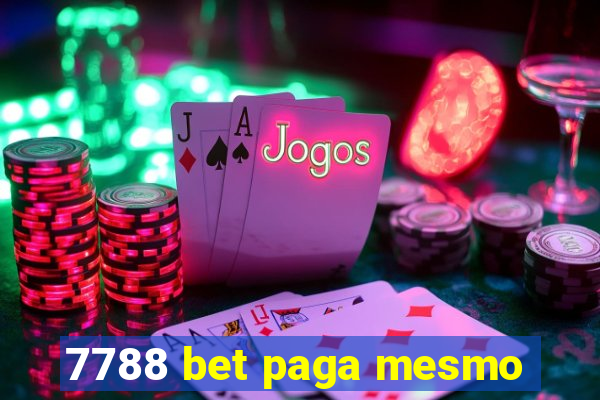 7788 bet paga mesmo