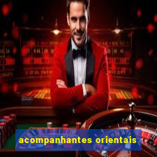 acompanhantes orientais