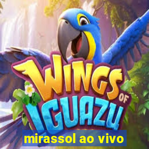 mirassol ao vivo