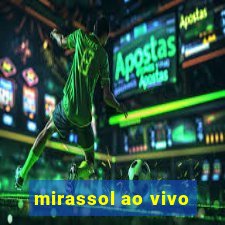 mirassol ao vivo