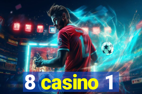 8 casino 1