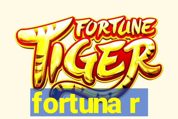 fortuna r