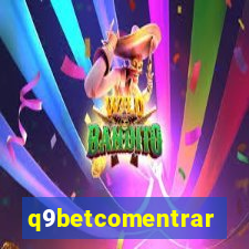 q9betcomentrar