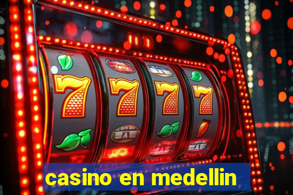 casino en medellin