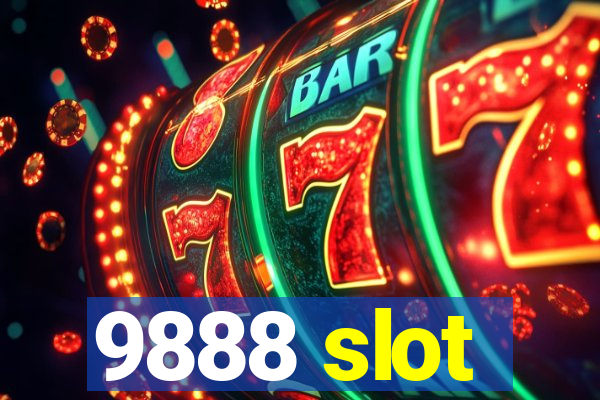 9888 slot