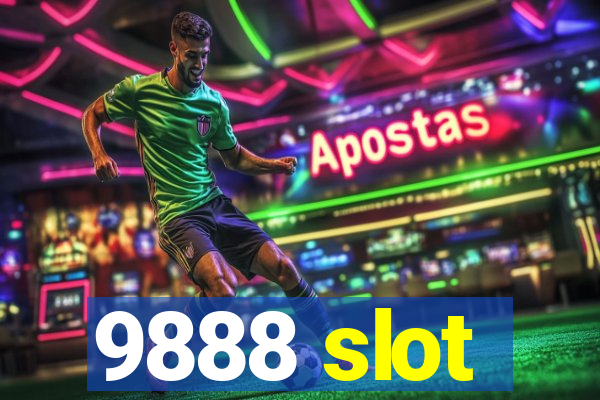 9888 slot