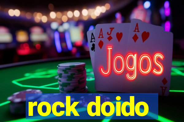 rock doido