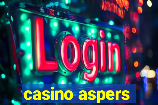 casino aspers