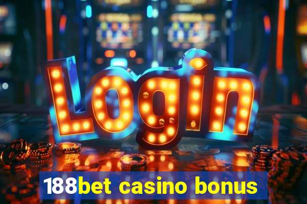 188bet casino bonus