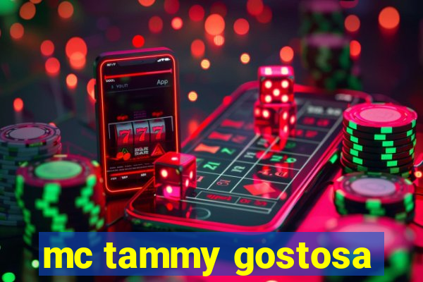 mc tammy gostosa