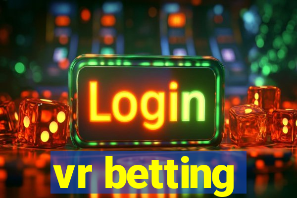 vr betting