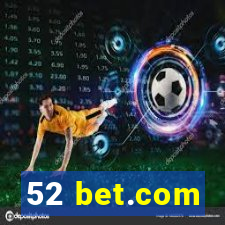 52 bet.com