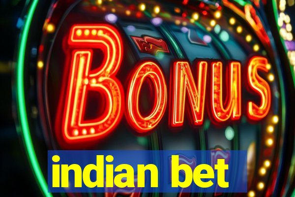 indian bet