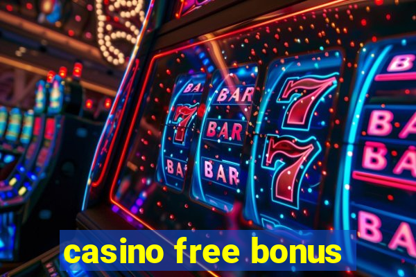 casino free bonus