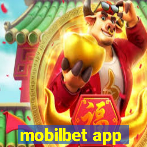 mobilbet app