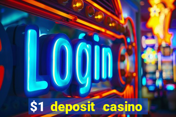 $1 deposit casino 2021 nz