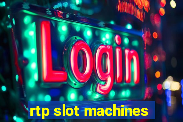 rtp slot machines