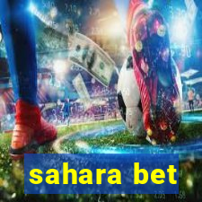 sahara bet