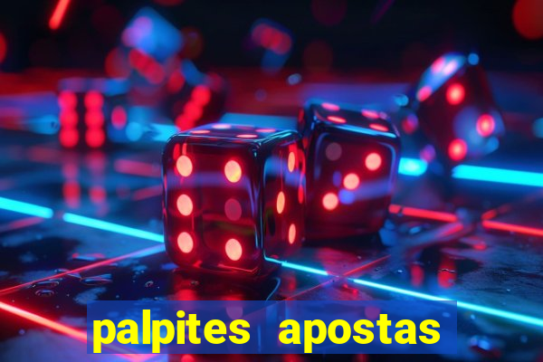 palpites apostas jogos de hoje