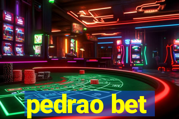 pedrao bet