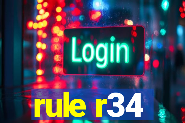 rule r34