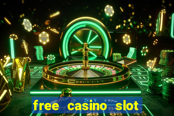 free casino slot machines games