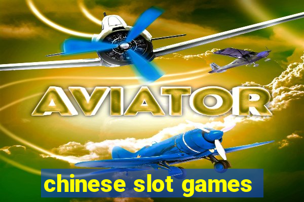 chinese slot games