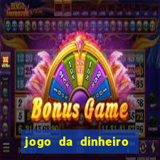 jogo da dinheiro sacar pix