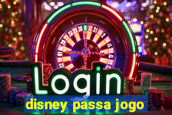 disney passa jogo