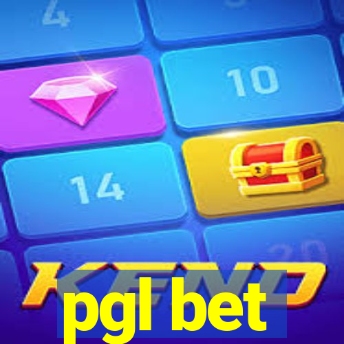 pgl bet