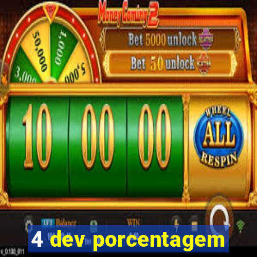 4 dev porcentagem