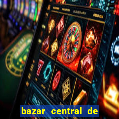 bazar central de vila nova