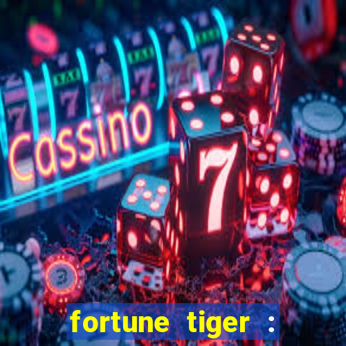 fortune tiger : vegas machines