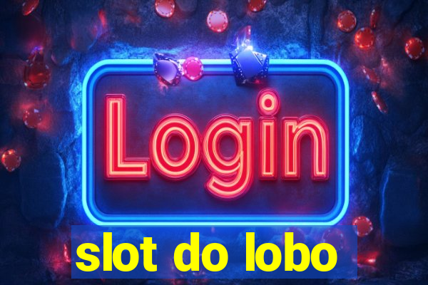 slot do lobo