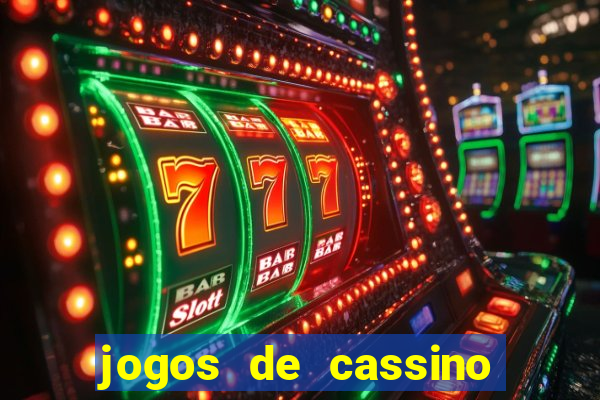 jogos de cassino que dao bonus no cadastro