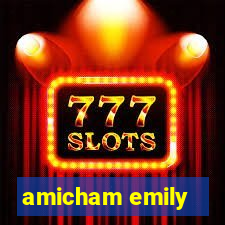 amicham emily