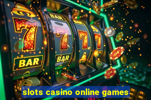 slots casino online games