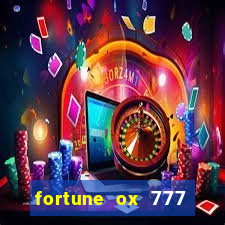 fortune ox 777 fortuna 77