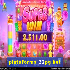 plataforma 22pg bet