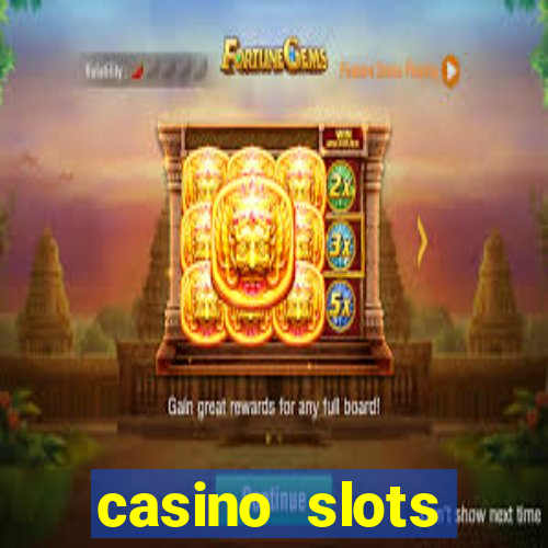 casino slots machine games