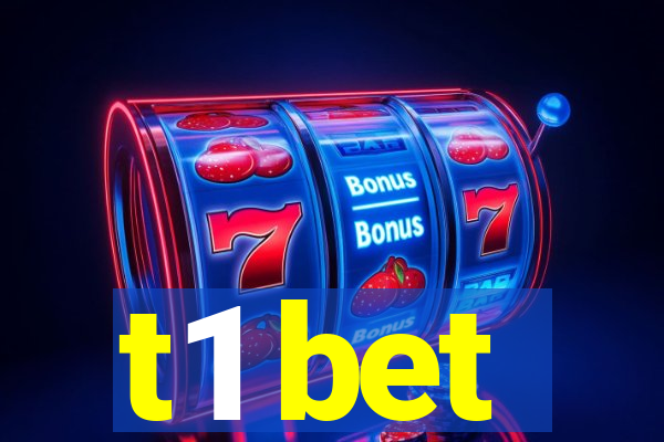 t1 bet