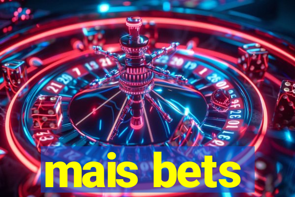 mais bets