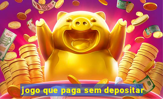 jogo que paga sem depositar