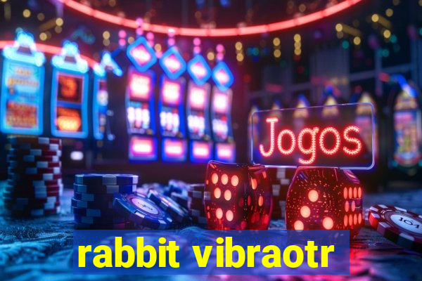 rabbit vibraotr