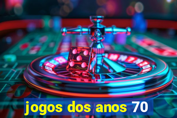 jogos dos anos 70