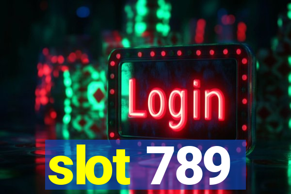 slot 789