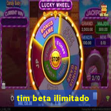 tim beta ilimitado