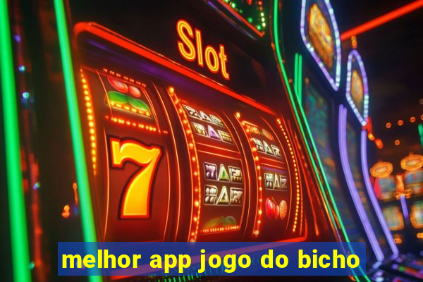 melhor app jogo do bicho