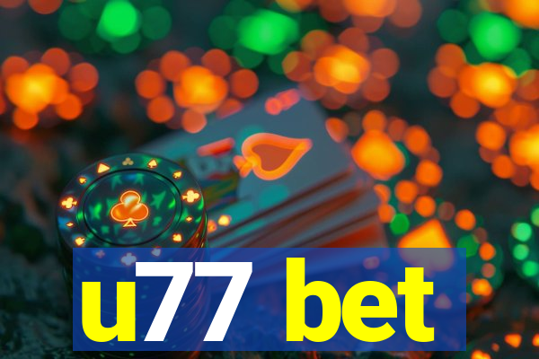 u77 bet