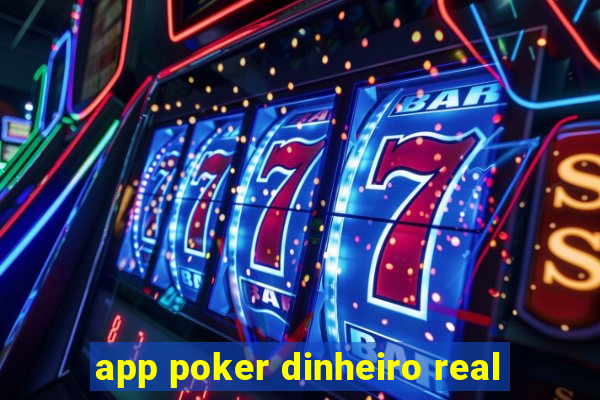 app poker dinheiro real